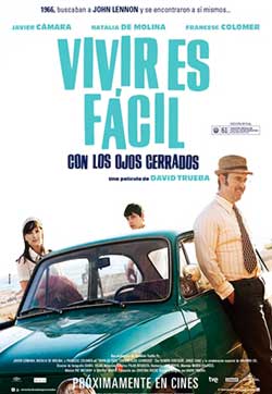 VIVIR ES FÁCIL CON LOS OJOS CERRADOS